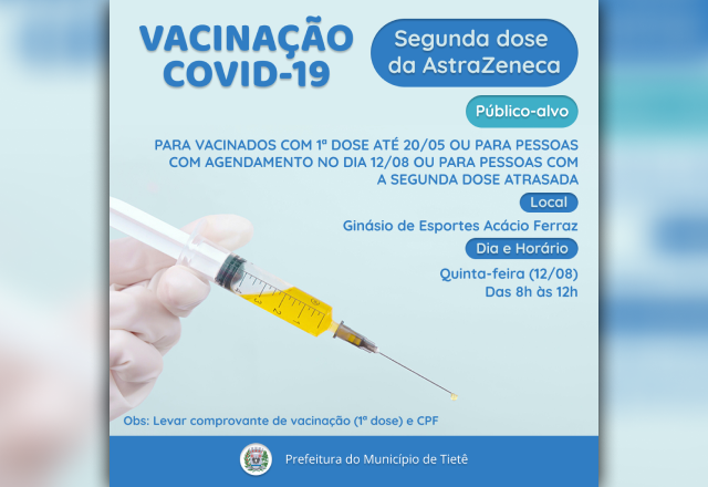 VACINAÇÃO CONTRA A COVID-19 (SEGUNDA DOSE DA ASTRAZENECA)