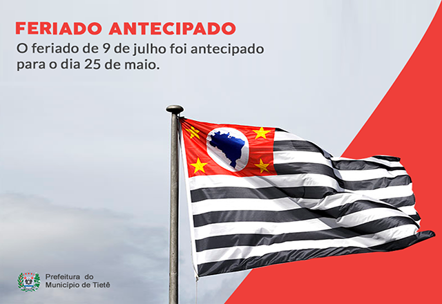 Feriado da Revolução Constitucionalista é antecipado para a próxima segunda-feira