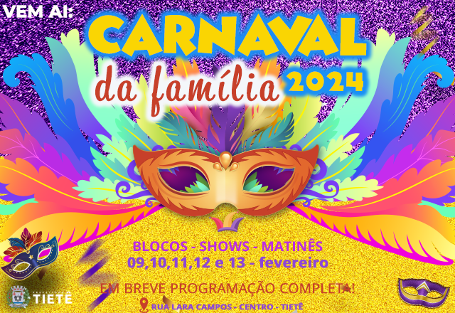 CARNAVAL DA FAMÍLIA - 2024