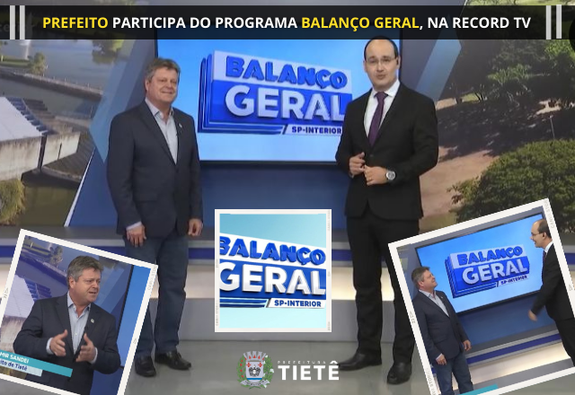 PREFEITO PARTICIPA DO PROGRAMA BALANÇO GERAL
