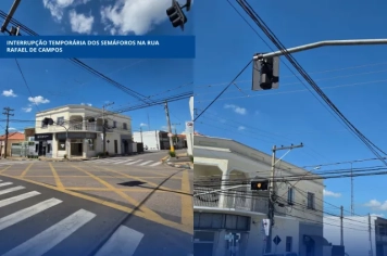 Interrupção Temporária dos Semáforos na Rua Rafael de Campos