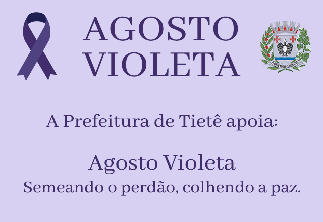 Prefeitura adere mais uma vez a Campanha Agosto Violeta