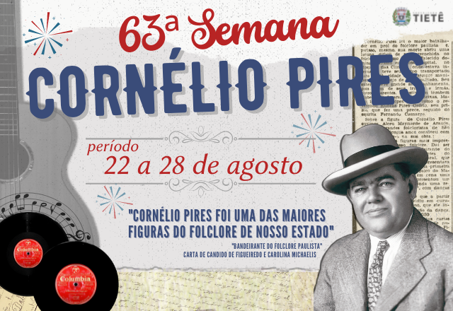 DIA 22 DE AGOSTO, TEM INÍCIO A 63ª SEMANA DE CORNÉLIO PIRES