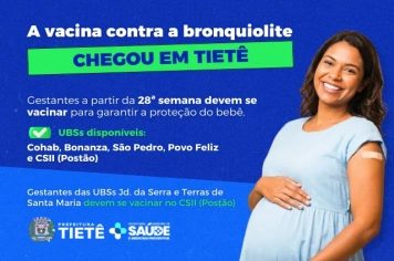 Vacina contra a bronquiolite já está disponível para gestantes em Tietê