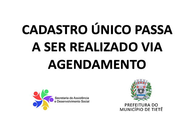 Cadastro Único passa a ser realizado via Agendamento
