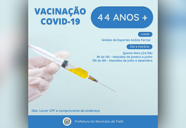 VACINAÇÃO CONTRA A COVID-19 (44 ANOS OU MAIS)