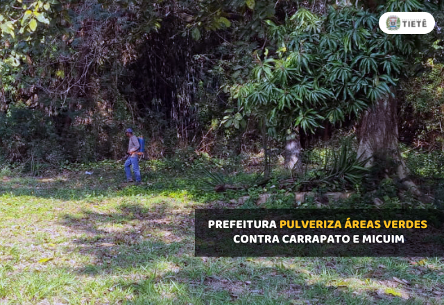 PREFEITURA PULVERIZA ÁREAS VERDES CONTRA CARRAPATO E MICUIM