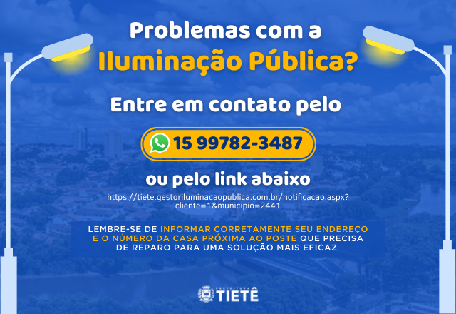 PROBLEMAS NA ILUMINAÇÃO DA SUA RUA?