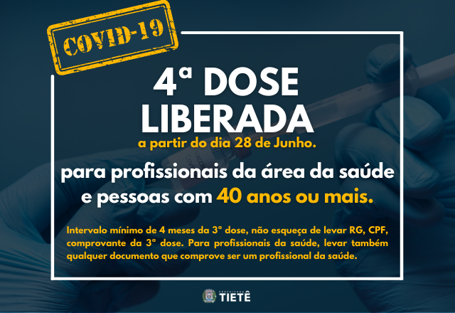4ª dose liberada para pessoas com 40 anos ou mais