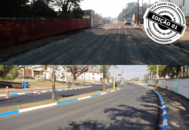 Tietê Cidade Limpa, Organizada, Segura e Progressista: Prefeitura executa obras e ações visando a qualidade de vida da população
