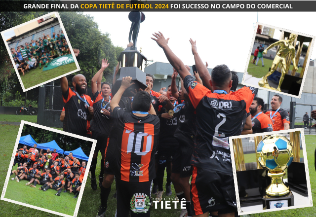 FINAL DA COPA TIETÊ DE FUTEBOL 2024