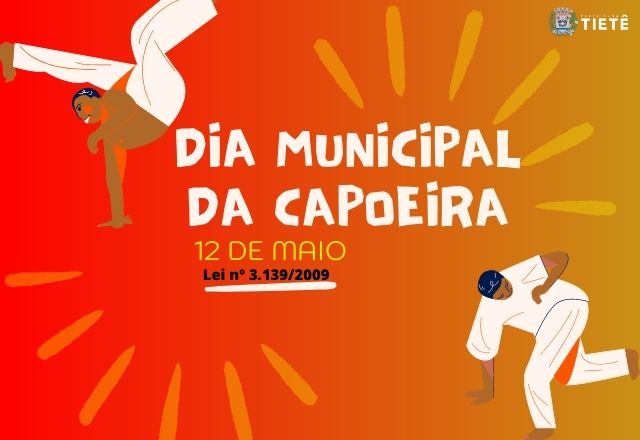 DIA MUNICIPAL DA CAPOEIRA