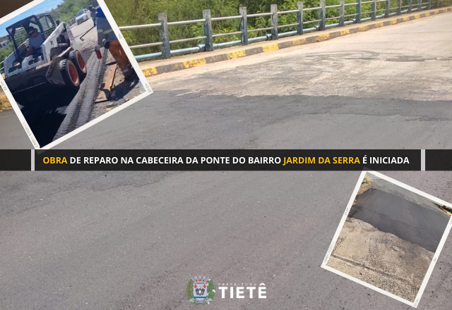 OBRAS DE REPARO NA PONTE DO JARDIM DA SERRA