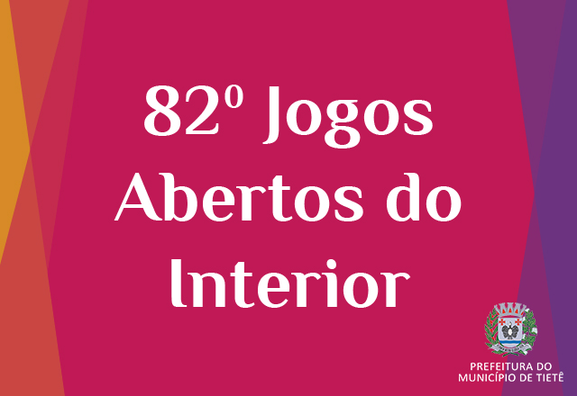 Tietê participará da 82ª edição dos Jogos Abertos do Interior
