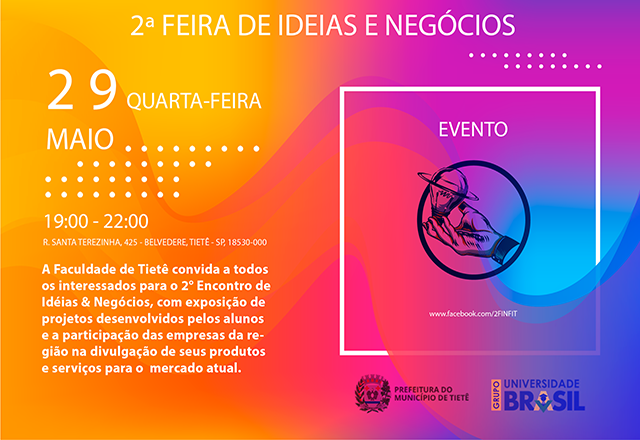 Faculdade de Tietê promove 2ª Feira de Ideias e Negócios