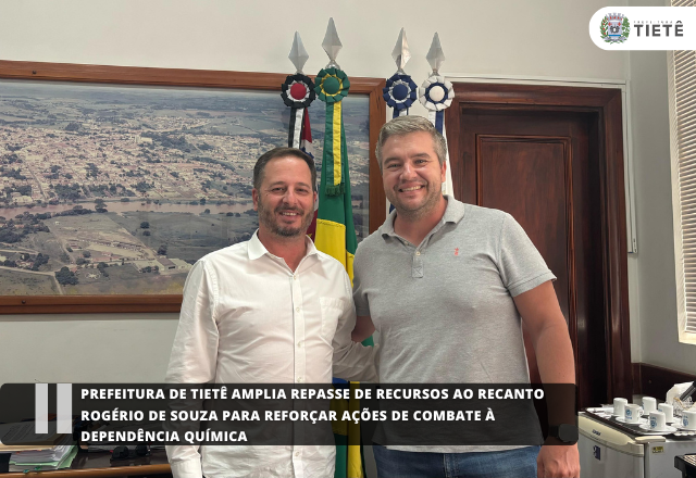 Prefeitura de Tietê amplia repasse de recursos ao Recanto Rogério de Souza para reforçar ações de combate à dependência química