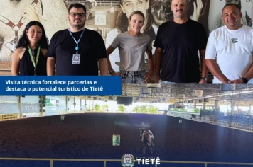 Visita técnica fortalece parcerias e destaca o potencial turístico de Tietê