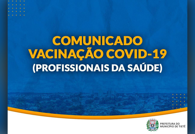 Vacinação contra a Covid-19 (Profissionais da Saúde)