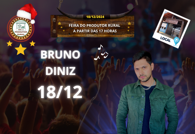 ÚLTIMA FEIRA DO PRODUTOR RURAL - 18/12/2024