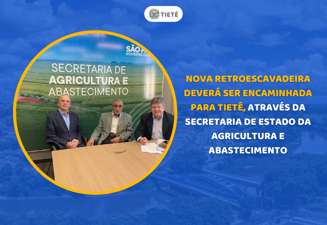 Nova retroescavadeira deverá ser encaminhada para Tietê