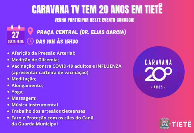 CARAVANA TV TEM 20 ANOS EM TIETÊ