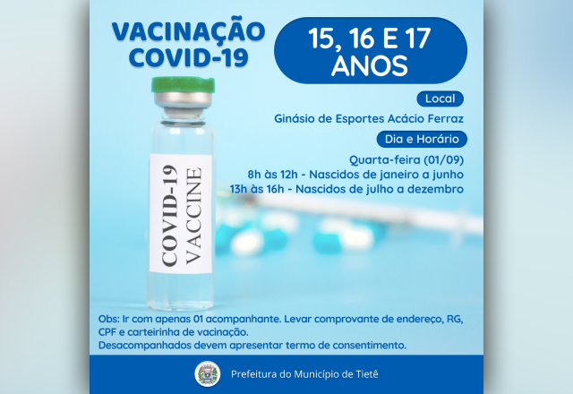 VACINAÇÃO CONTRA A COVID-19 (15, 16 E 17 ANOS)