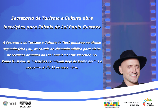 Secretaria de Turismo e Cultura abre inscrições para Editais da Lei Paulo Gustavo