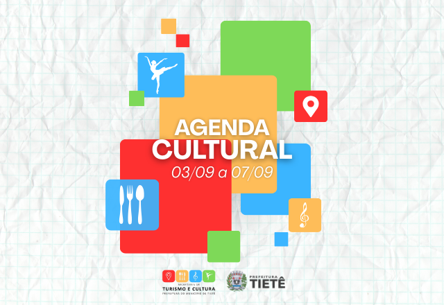 AGENDA CULTURAL - 03/09 A 07/09