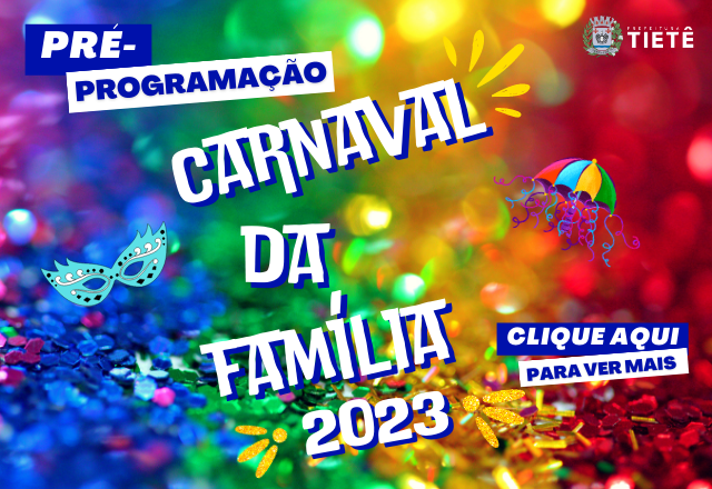 PRÉ PROGRAMAÇÃO CARNAVAL DA FAMÍLIA