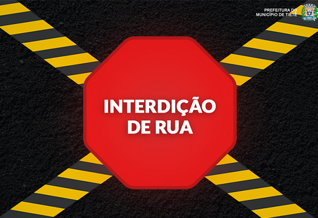 INTERDIÇÃO DE RUA - AV. FERNANDO COSTA