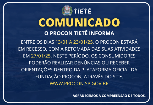 O PROCON TIETÊ INFORMA