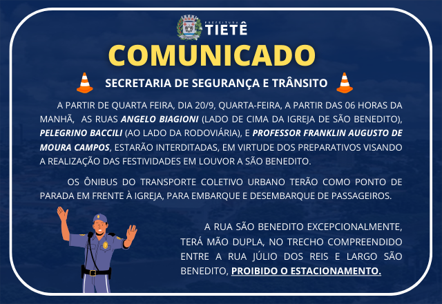 INTERDIÇÃO DE RUAS - 155ª FESTA DE SÃO BENEDITO