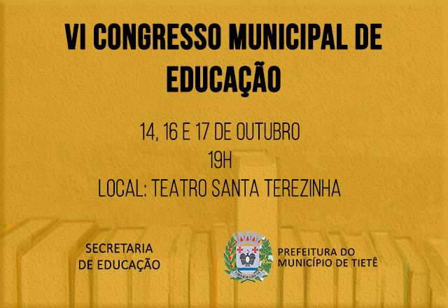 Secretaria de Educação promove Congresso Municipal
