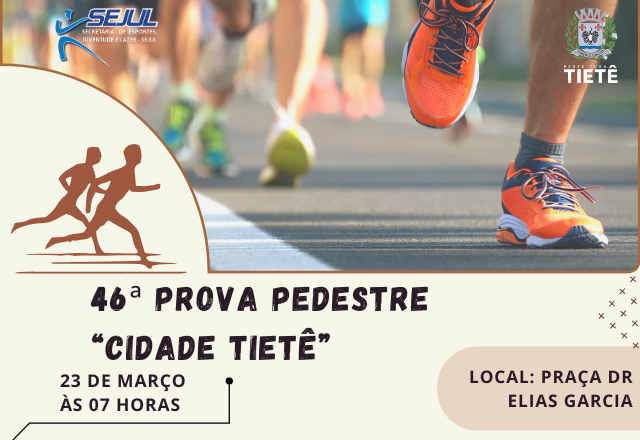 Inscrições para a 46ª prova pedestre “Cidade Tietê\