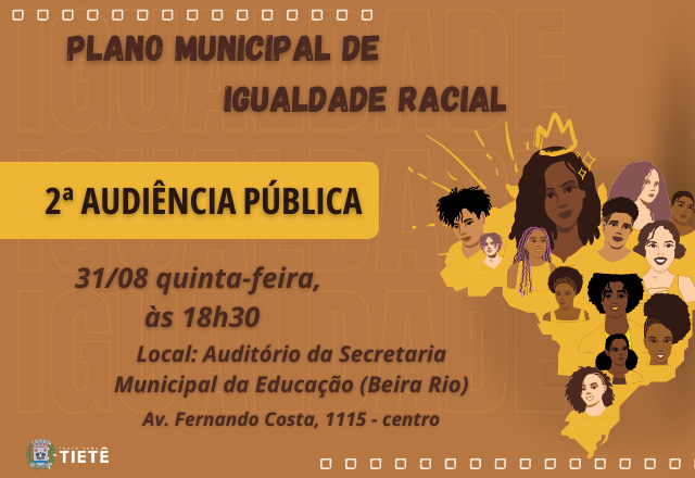 2ª AUDIÊNCIA PÚBLICA - Plano Municipal de Igualdade Racial