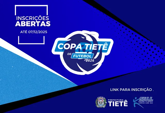 Prefeitura de Tietê abre inscrições para a Copa Tietê de Futebol 2026