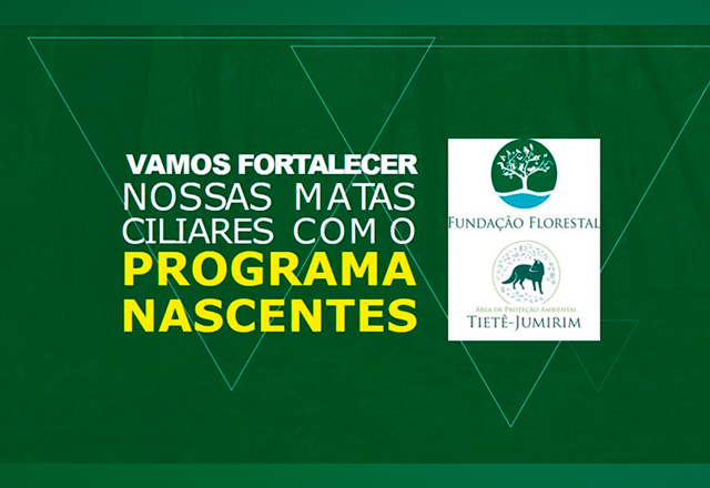 A Prefeitura do Município de Tietê, através da Secretaria de Meio Ambiente, Agricultura e Desenvolvimento Sustentável (SEMADES), incentiva o cadastro no “Programa Nascentes”