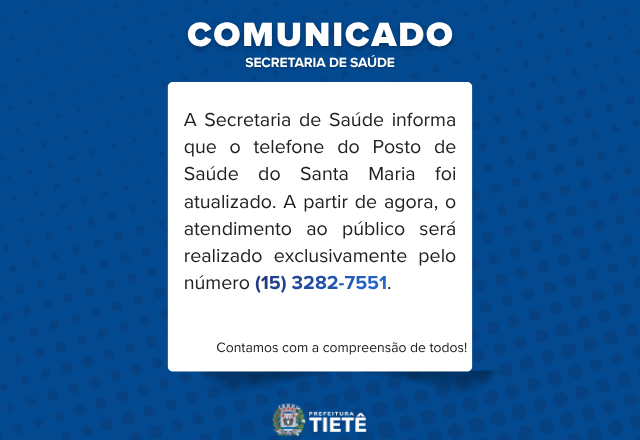 Novo número de telefone do Posto de Saúde Santa Maria