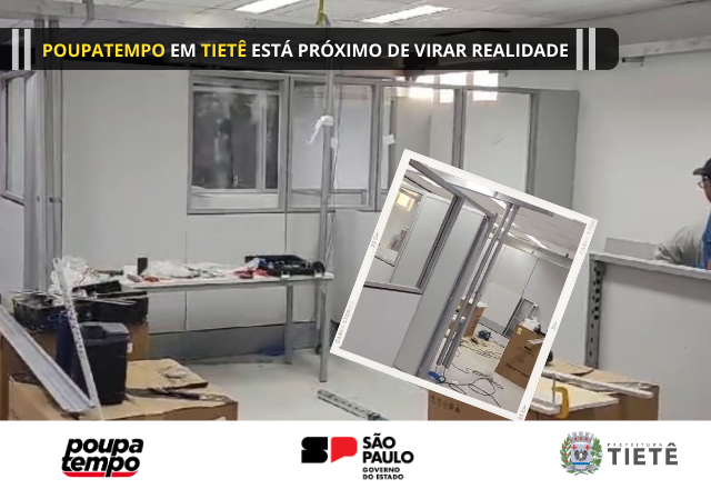 POUPATEMPO EM TIETÊ ESTÁ PRÓXIMO DE VIRAR REALIDADE