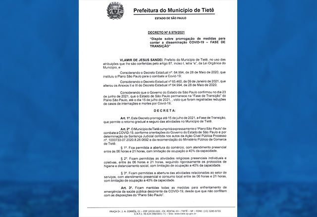 DECRETO N° 6.979/2021 – “DISPÕE SOBRE PRORROGAÇÃO DE MEDIDAS PARA CONTER A DISSEMINAÇÃO COVID-19 - FASE DE TRANSIÇÃO”