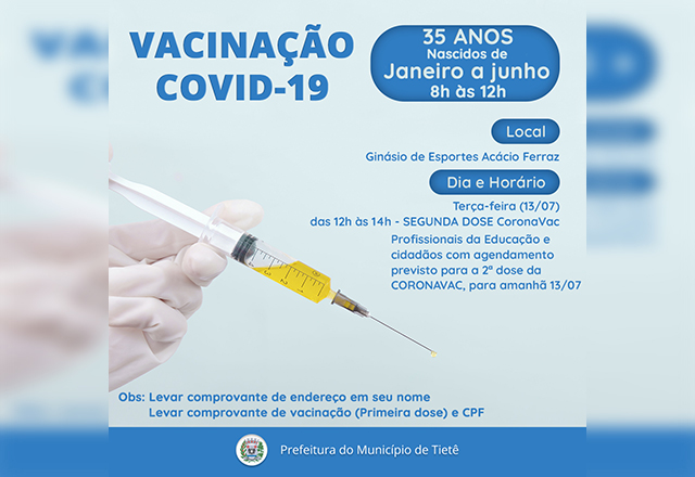 VACINAÇÃO CONTRA A COVID-19 (35 ANOS E SEGUNDA DOSE DA CORONAVAC )