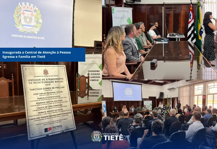 Inaugurada a Central de Atenção à Pessoa Egressa e Família em Tietê
