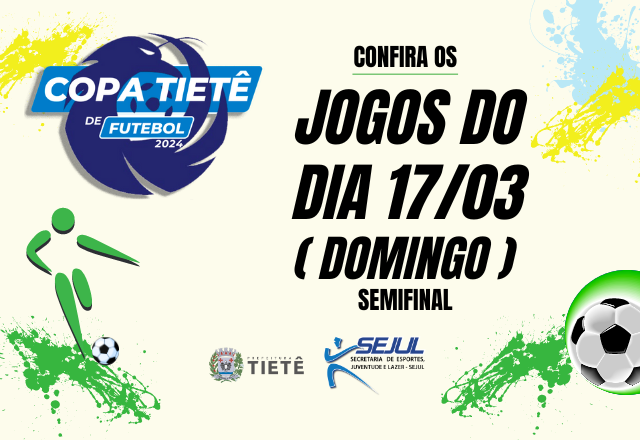 CONFIRA OS JOGOS DO DIA 17/03 - DOMINGO
