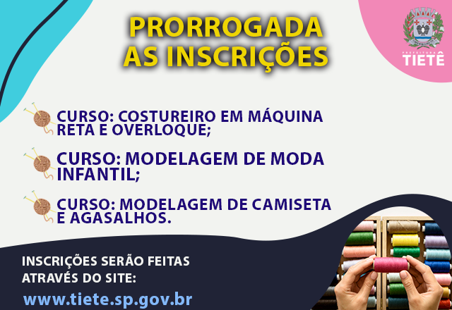 PRORROGADAS AS INSCRIÇÕES PARA OS CURSOS DE CORTE E COSTURA