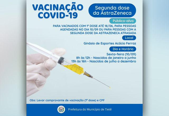 VACINAÇÃO CONTRA A COVID-19 (SEGUNDA DOSE DA ASTRAZENECA 10/09)