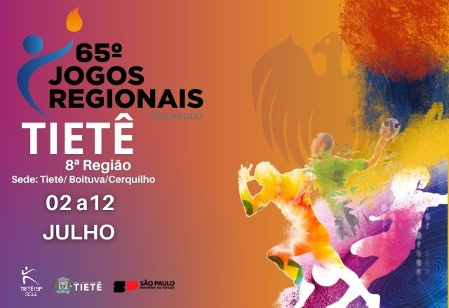 TIETÊ, CERQUILHO E BOITUVA SERÃO PALCO DO MAIOR EVENTO ESPORTIVO DO ESTADO - JOGOS REGIONAIS 2023