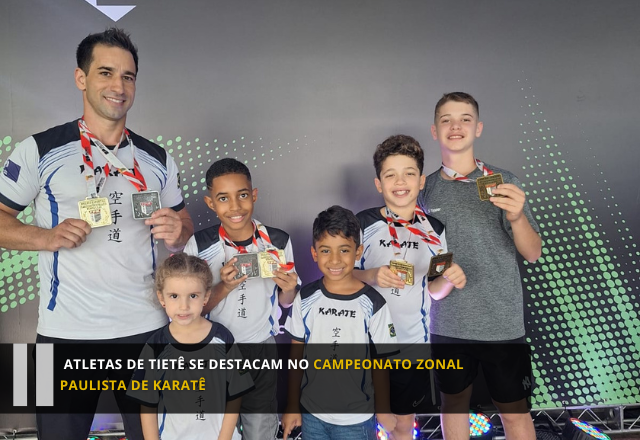 Atletas de Tietê se destacam no Campeonato Zonal Paulista de Karatê