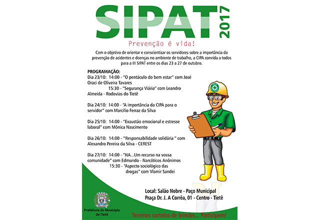 Segurança e qualidade de vida serão destaques da SIPAT 2017