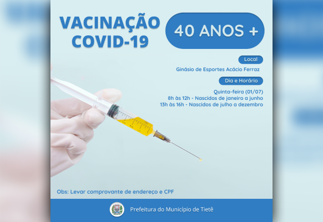 VACINAÇÃO CONTRA A COVID-19 (40 ANOS OU MAIS)