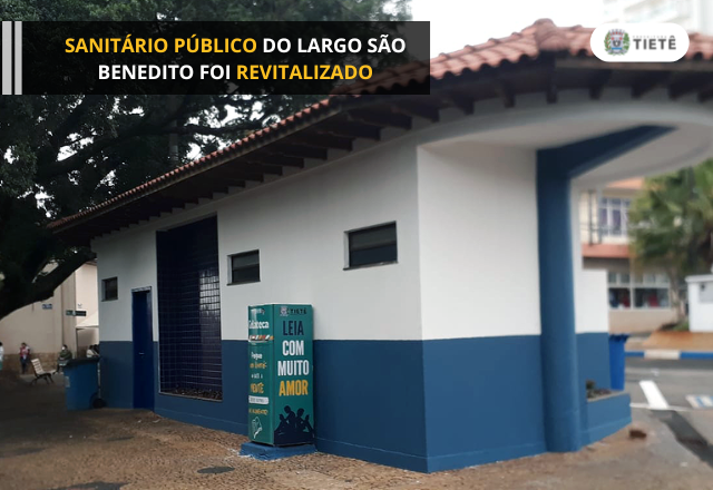 SANITÁRIO PÚBLICO DO LARGO SÃO BENEDITO FOI REVITALIZADO